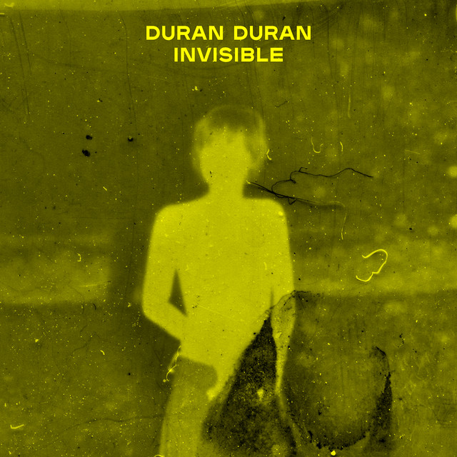 Cover di INVISIBLE by Duran Duran