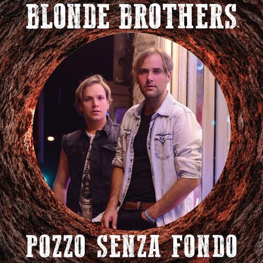 Cover di Pozzo Senza Fondo by Blonde Brothers