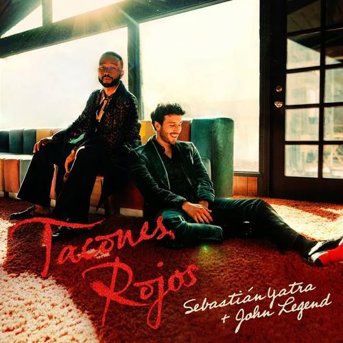Cover di Tacones Rojos by Sebastián Yatra, John Legend