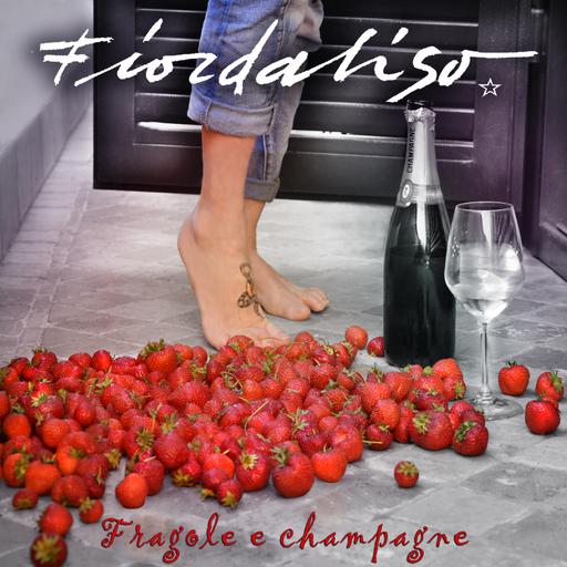 Cover di Fragole E Champagne by Fiordaliso