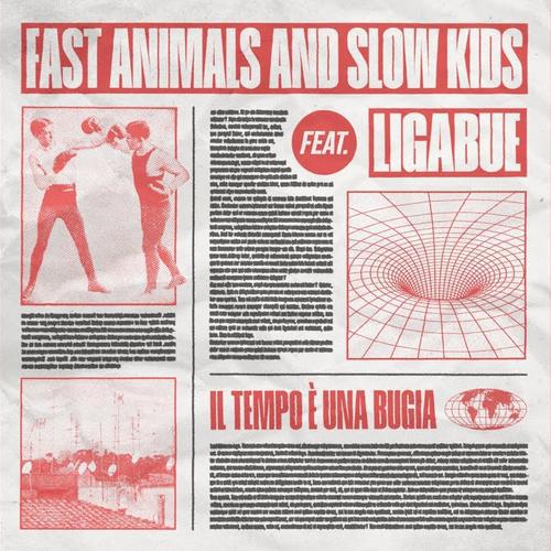 Cover di Il tempo è una bugia (feat. Ligabue) by Fast Animals and Slow Kids