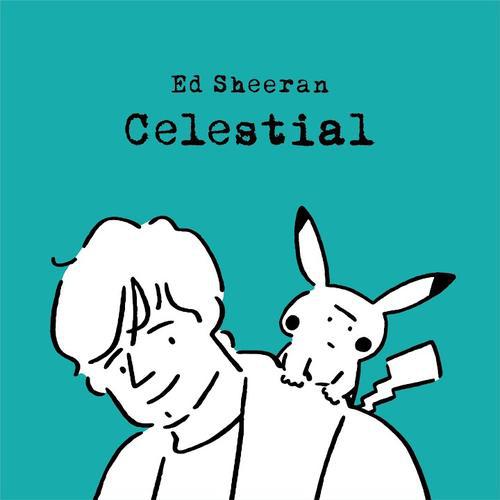 Cover di Celestial by Ed Sheeran