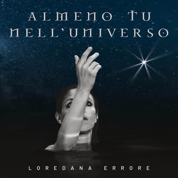 Cover di Almeno Tu Nell'Universo by Loredana Errore