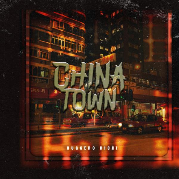 Cover di China Town by Ruggero Ricci