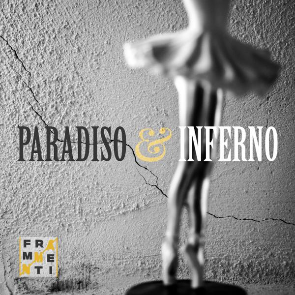 Cover di Paradiso E Inferno by Frammenti