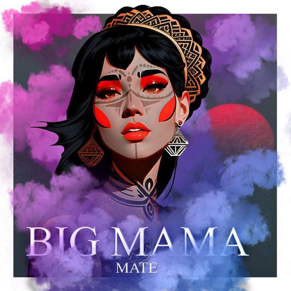Cover di Big Mama by Mate