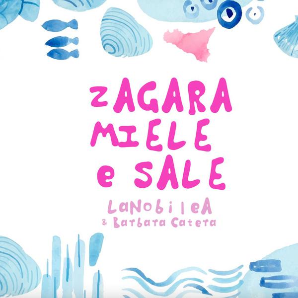Cover di Zagara Miele E Sale by Lanobilea Feat Barbara Catera