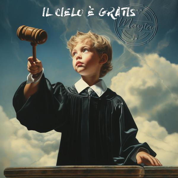 Cover di Il Cielo È Gratis by Mayta