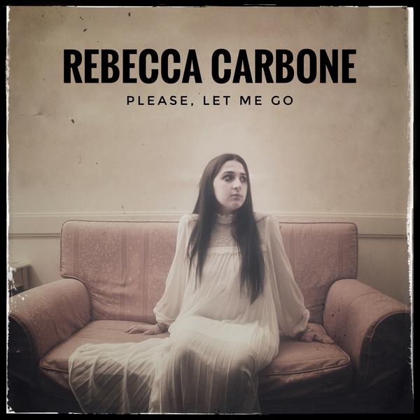 Cover di Please, Let Me Go by Rebecca Carbone