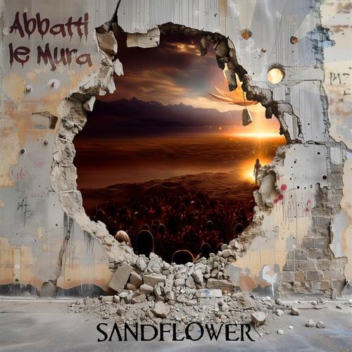 Cover di Abbatti Le Mura by Sandflower