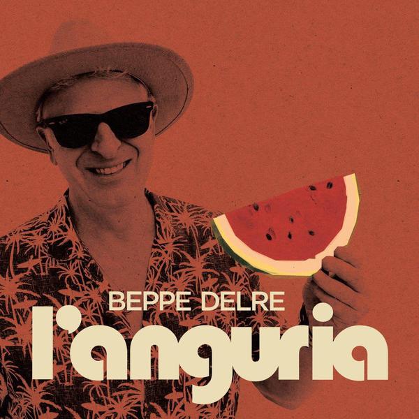 Cover di L'Anguria by Beppe Delre