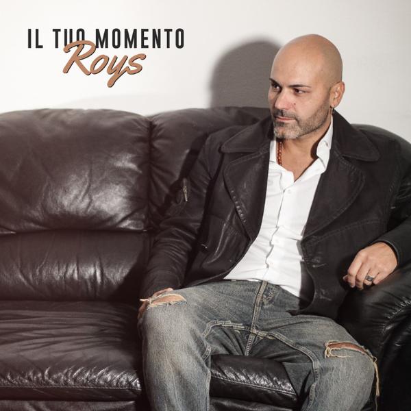 Cover di Il Tuo Momento by Roys