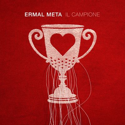 Cover di IL CAMPIONE by Ermal Meta