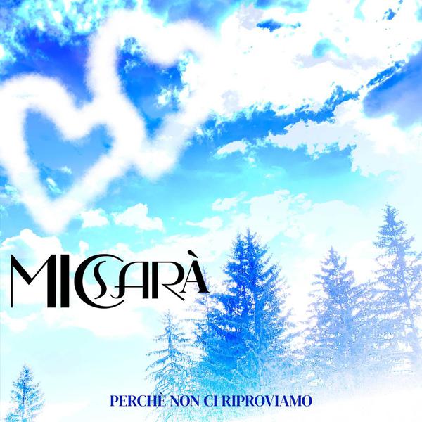 Cover di Perché Non Ci Riproviamo by Micsarà