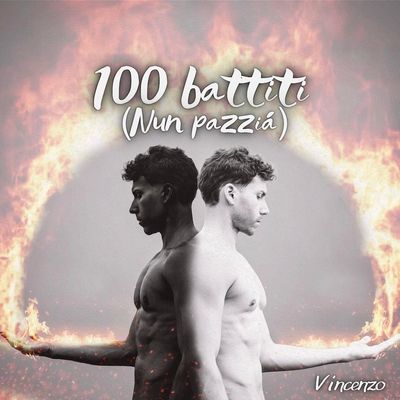 Cover di 100 Battiti (Nun Pazziá) by Vincenzo