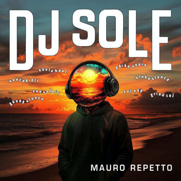 Cover di Dj Sole by Mauro Repetto