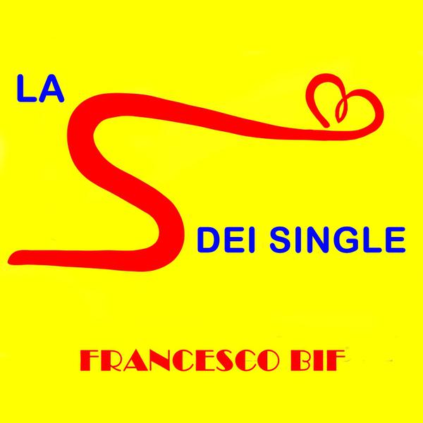 Cover di La Esse Dei Single by Francesco Bif