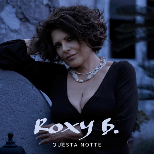 Cover di Questa Notte by Roxy B.