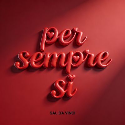 Cover di Per Sempre Si by Sal Da Vinci