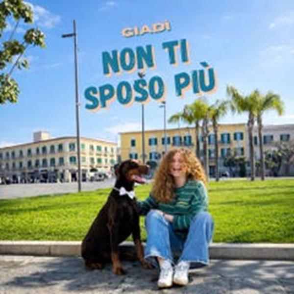 Cover di Non Ti Sposo Più by Giadì