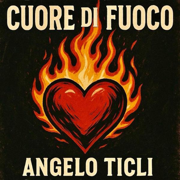 Cover di Cuore Di Fuoco by Angelo Ticli