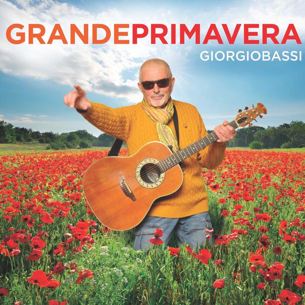 Cover di Grande Primavera by Giorgio Bassi Feat Ricky Portera