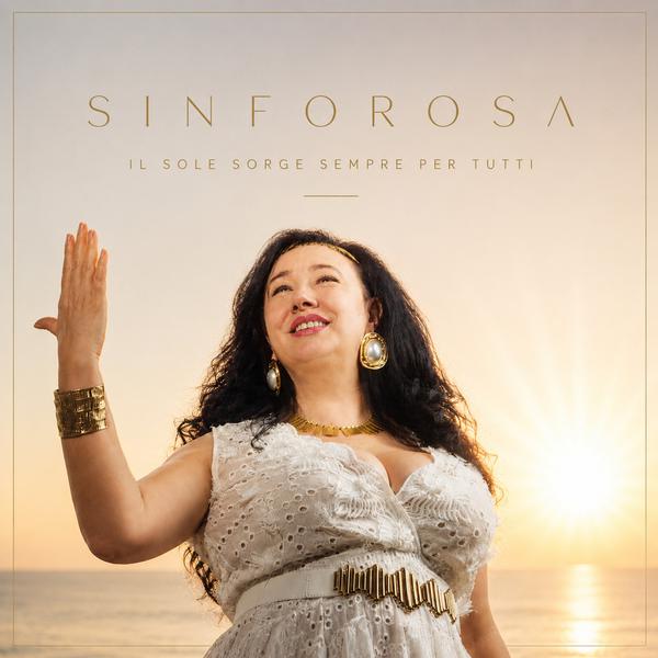 Cover di Il Sole Sorge Sempre Per Tutti by Sinforosa